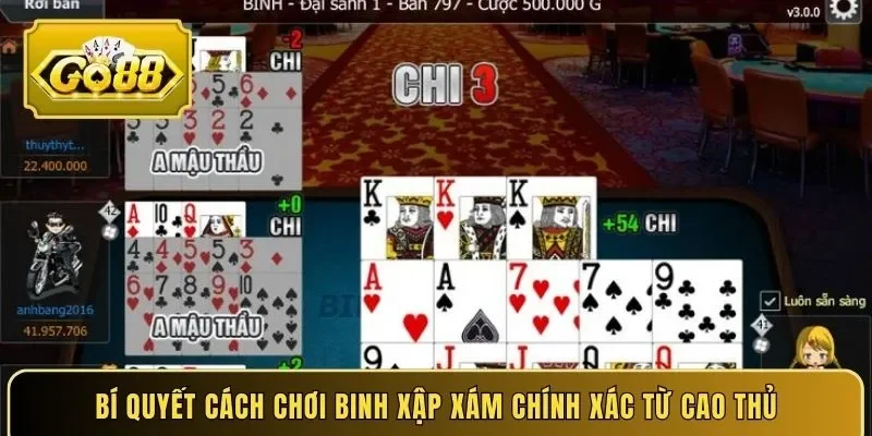 Bí quyết cách chơi Binh Xập Xám chính xác từ cao thủ