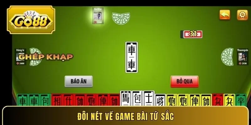 Đôi nét về game bài tứ sắc
