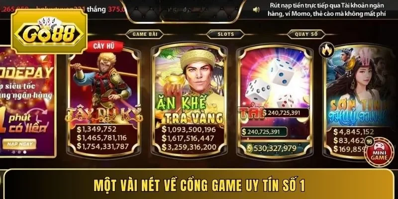 Một vài nét về cổng game uy tín số 1